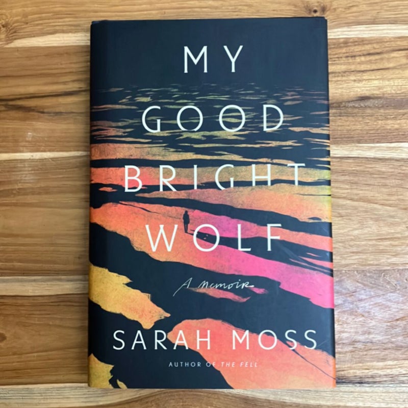 My Good Bright Wolf