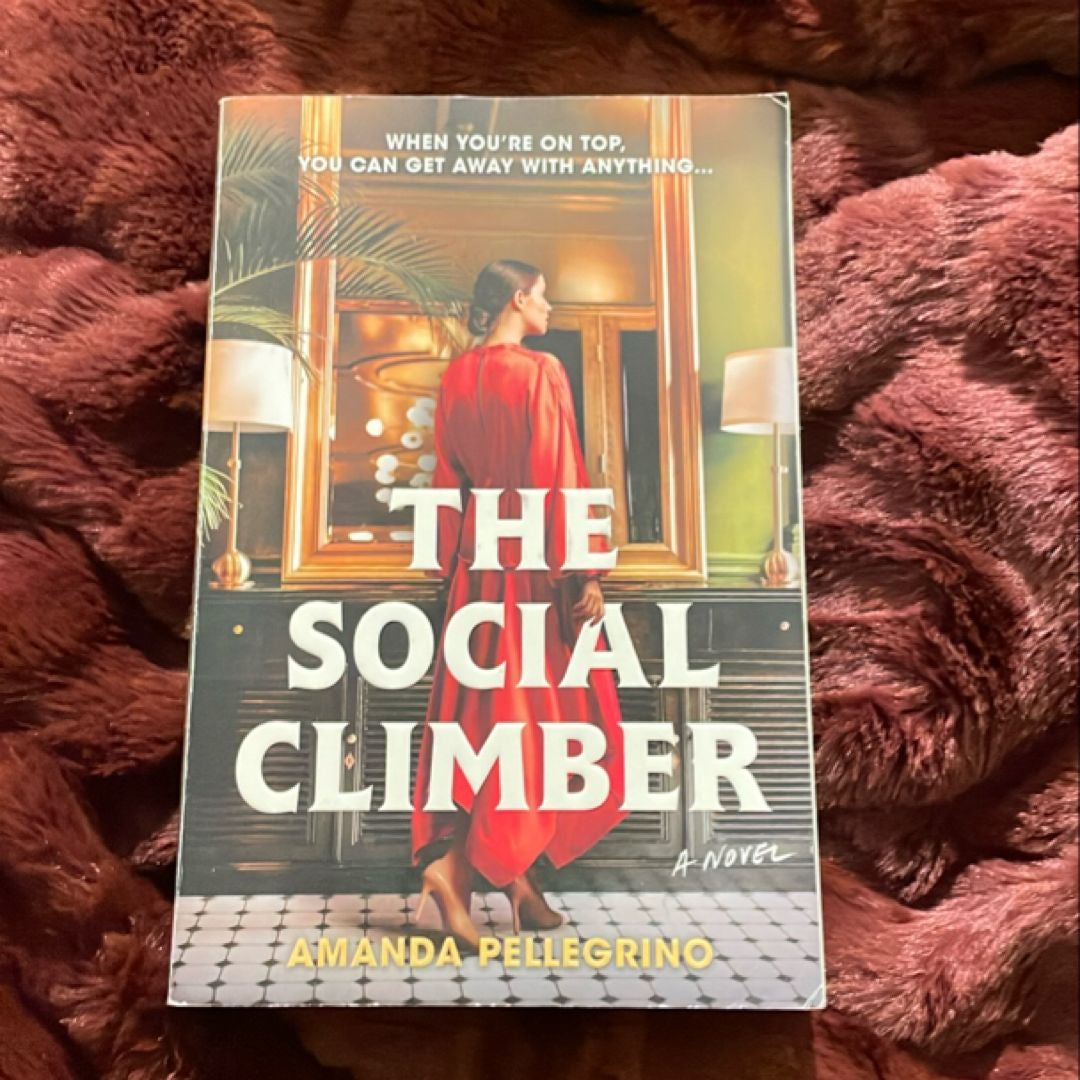 The Social Climber