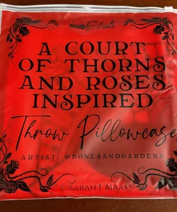 A court of thorns and roses (Throw Pillowcase) 