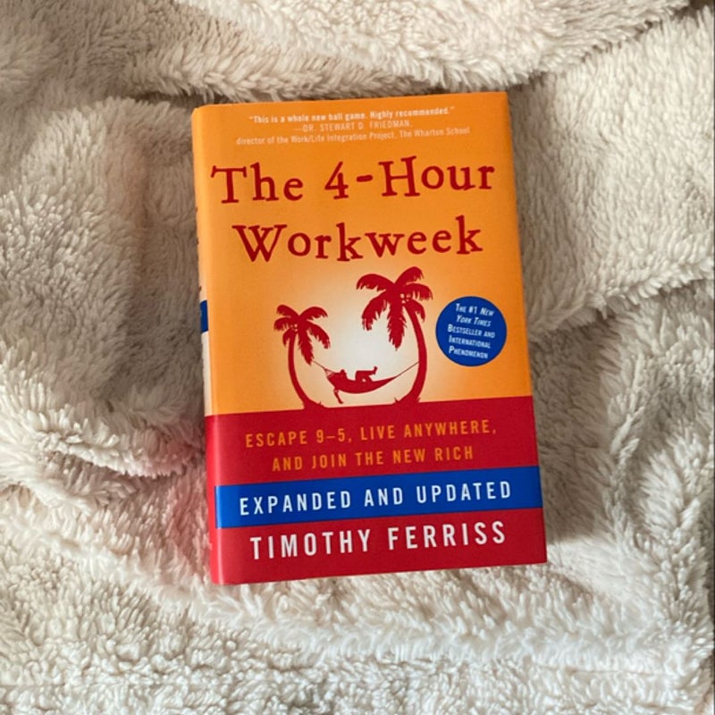 The 4-Hour Workweek, Expanded and Updated