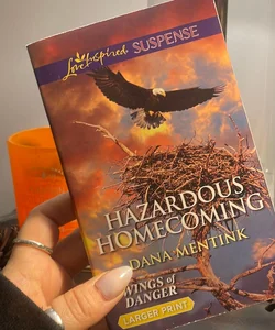 Hazardous Homecoming