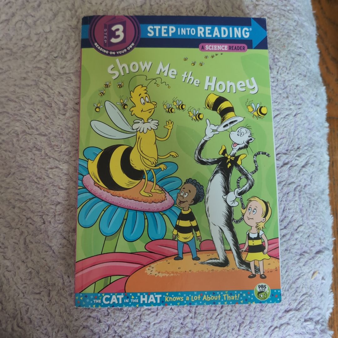Show Me the Honey (Dr. Seuss/Cat in the Hat)