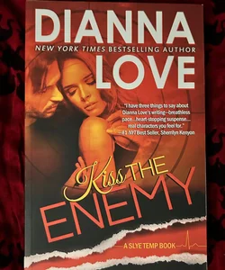 Kiss the Enemy (Signed) 