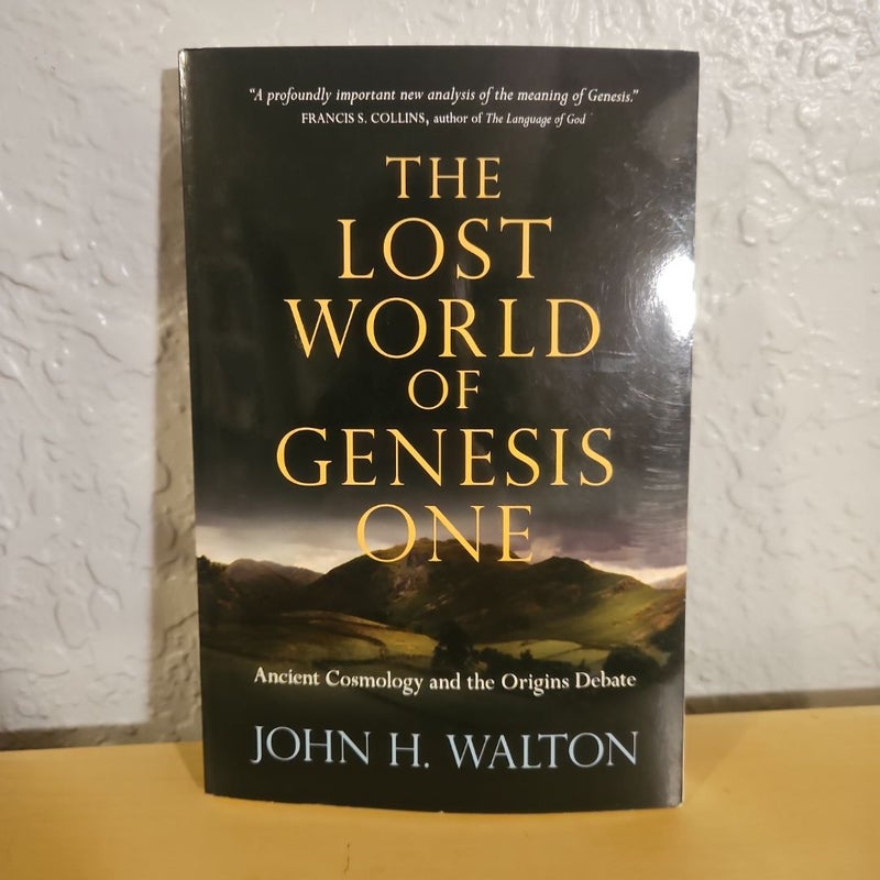 The Lost World of Genesis One