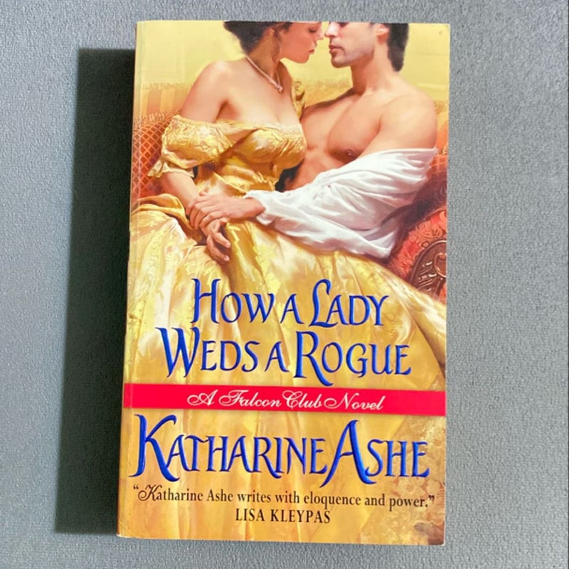 How a Lady Weds a Rogue