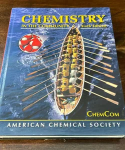 ChemCom Chemistry in the Community 