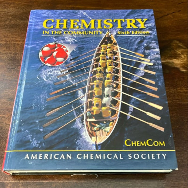 ChemCom Chemistry in the Community 