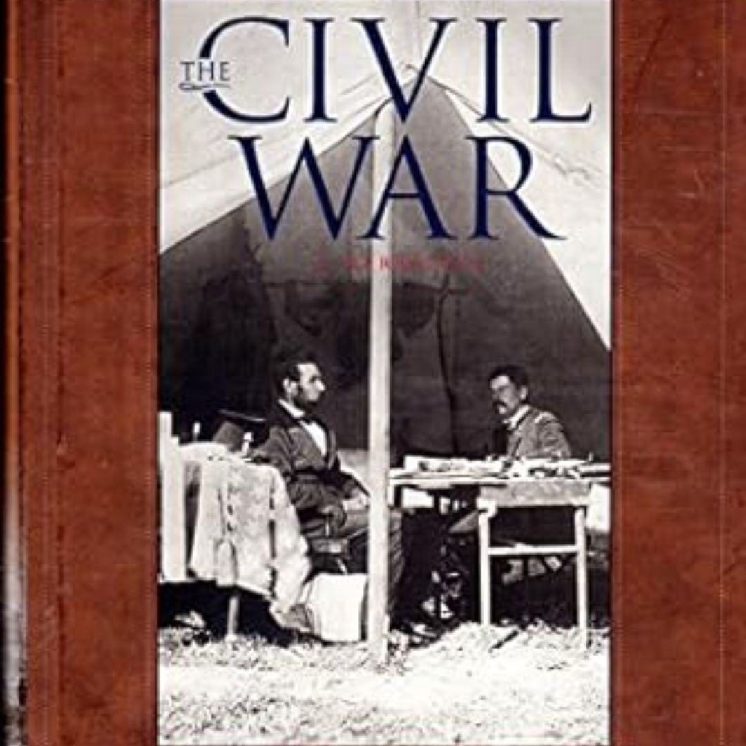 The Civil War: A Narrative
