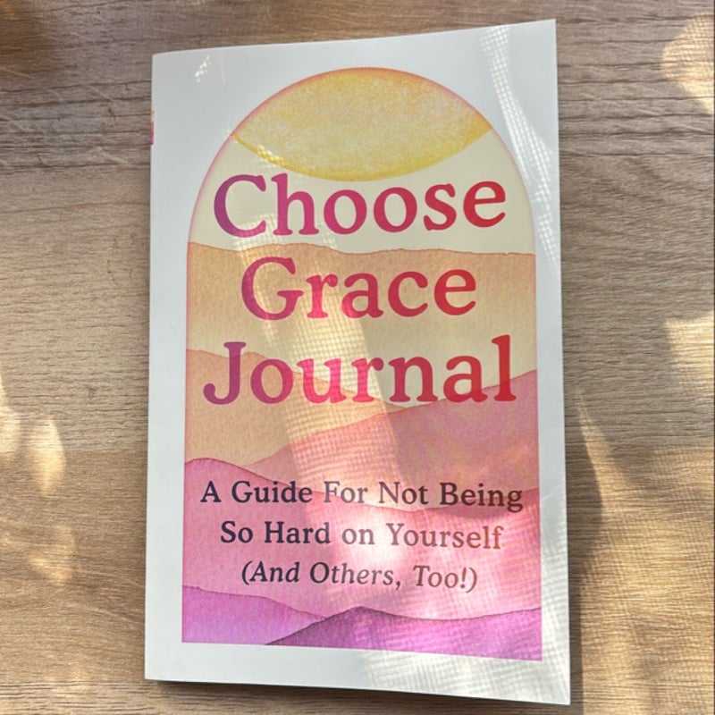 Choose Grace Journal