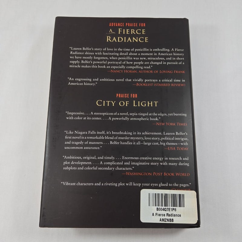 Lot of 2 - And After the Fire & A Fierce Radiance Books by Lauren Belfer