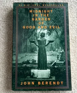Midnight in the Garden of Good and Evil