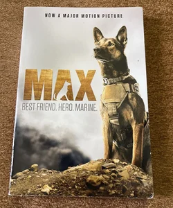 Max: Best Friend. Hero. Marine