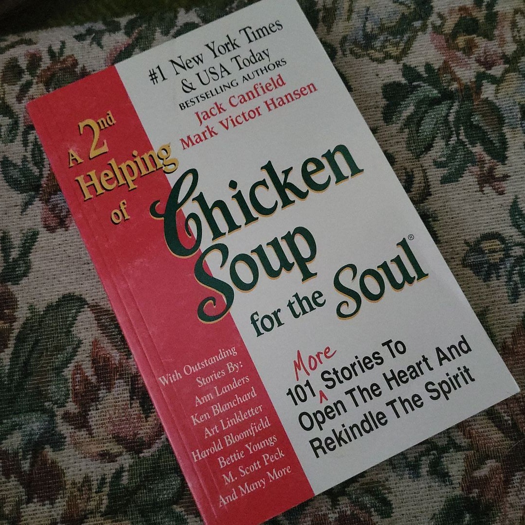 A 2nd Helping of Chicken Soup for the Soul