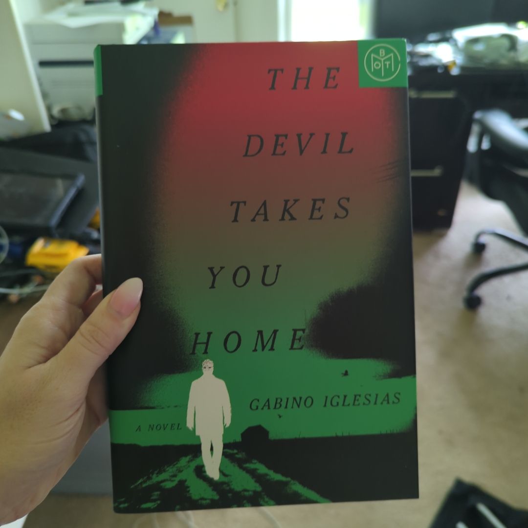 The Devil Takes You Home