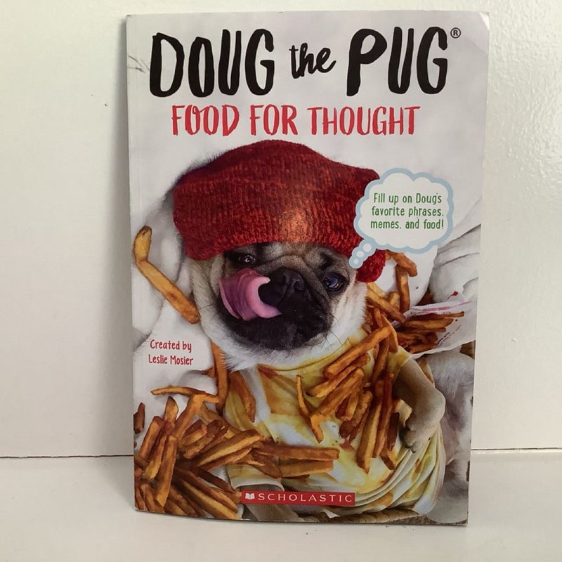 Doug the Pug: Food for Thought