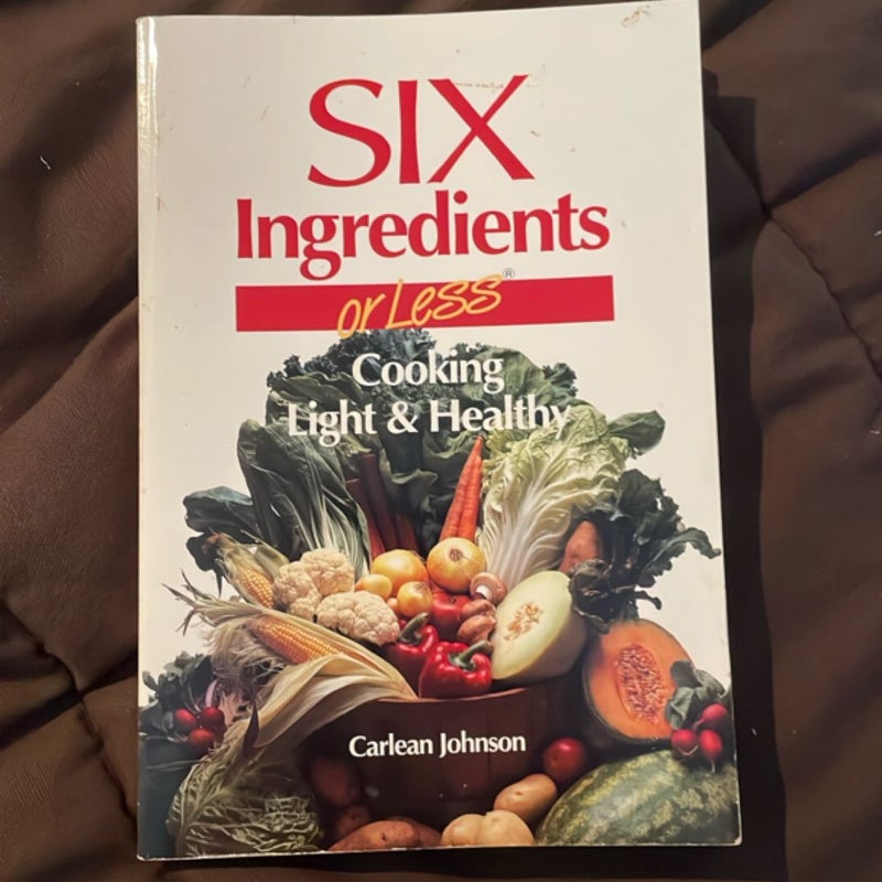 Six Ingredients or Less