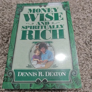 Money Wise and Spiritually Rich