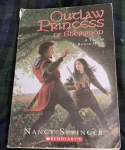 Outlaw Princess of Sherwood