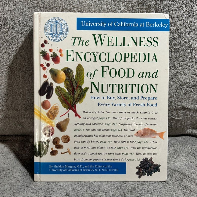 The Wellness Encyclopedia of Food and Nutrition