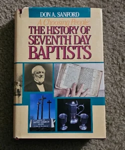 A Choosing People: The History of Seventh Day Baptists