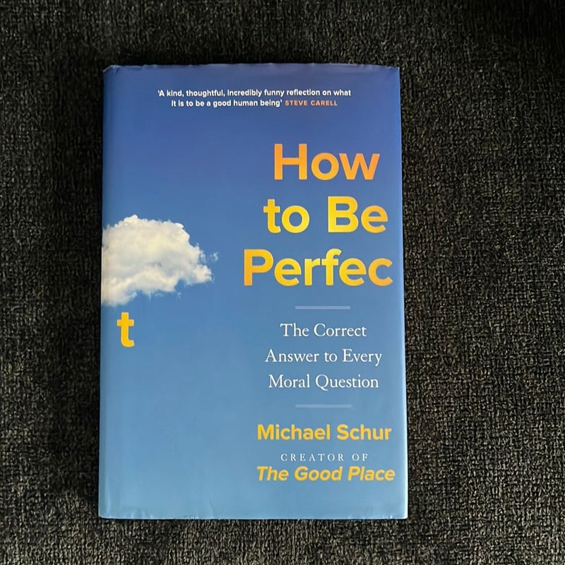 How to Be Perfect