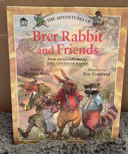The Adventures of Brer Rabbit and Friends
