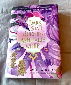 Dark Star Burning, Ash Falls White (Barnes & Noble Edition)