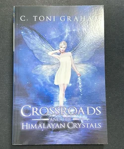 Crossroads and the Himalayan Crystals