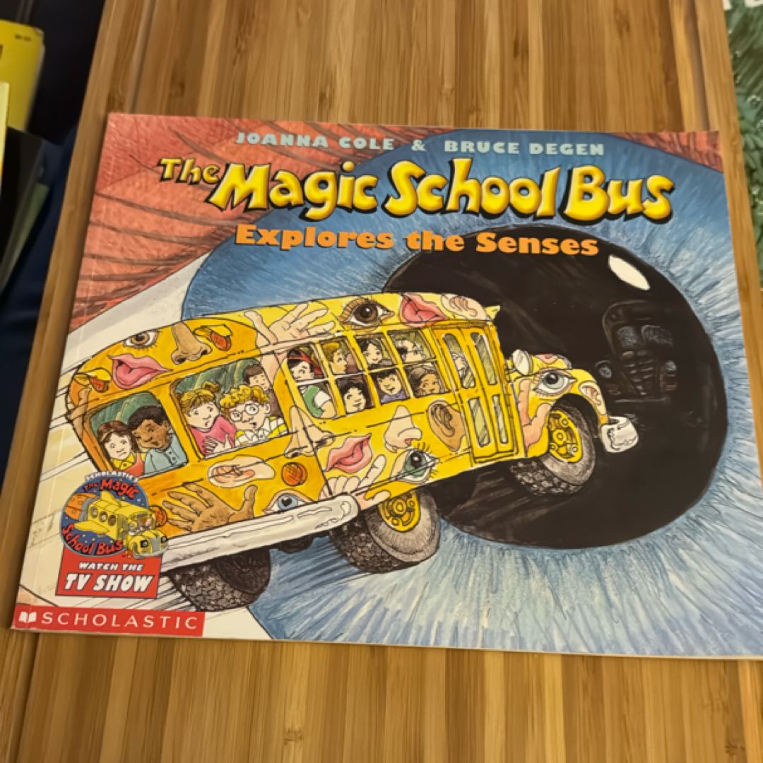The Magic School Bus Explores the Senses