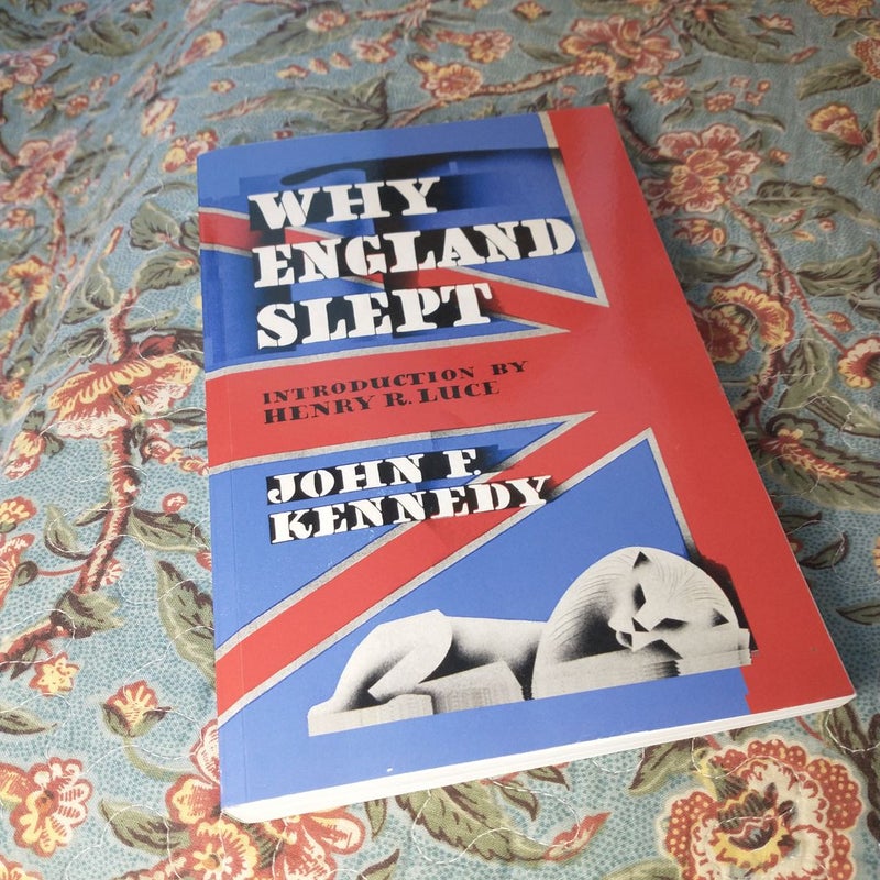 Why England Slept by John F. Kennedy