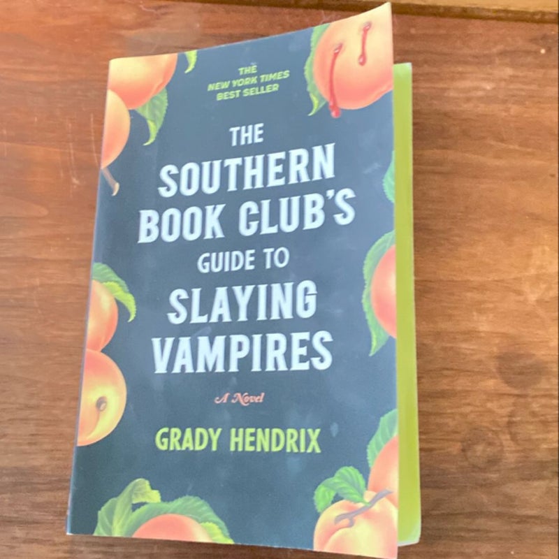 The Southern Book Club's Guide to Slaying Vampires