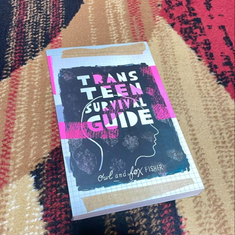 Trans Teen Survival Guide