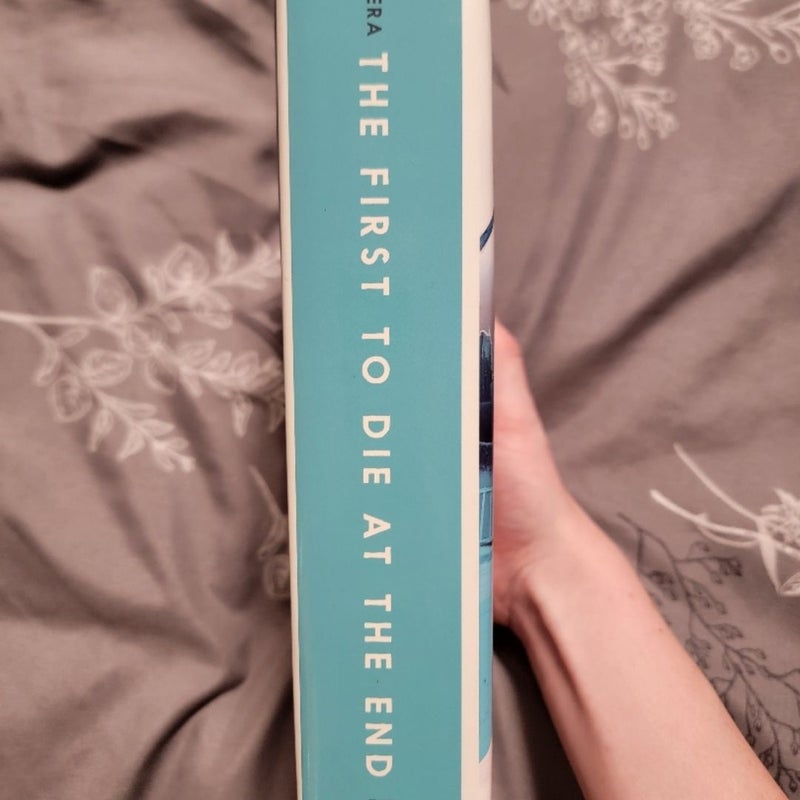 The First to Die at the End