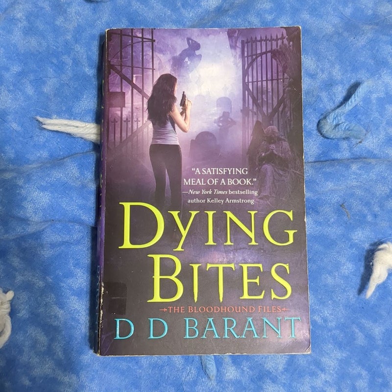 Dying Bites