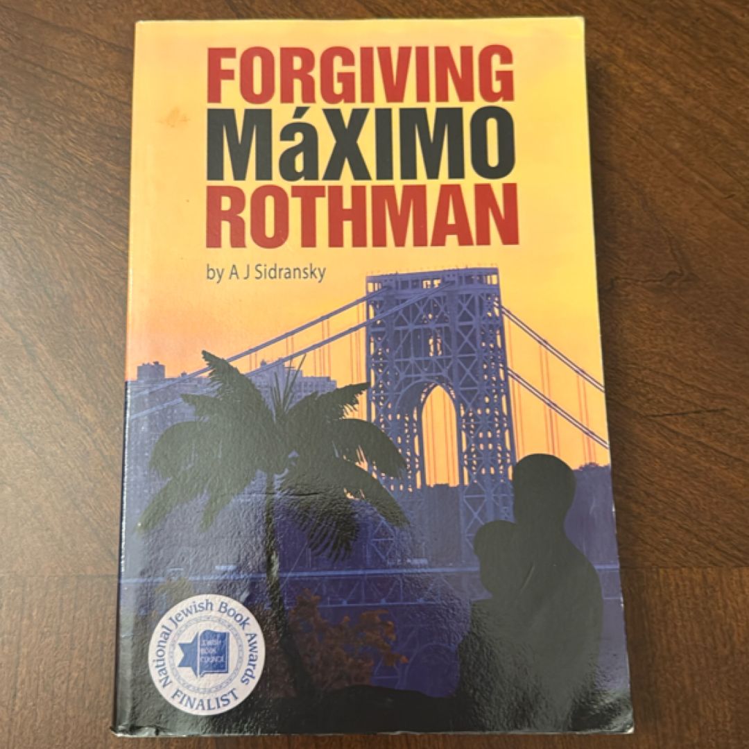 Forgiving Maximo Rothman