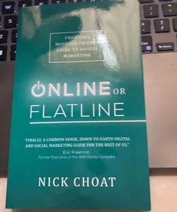 Online or Flatline