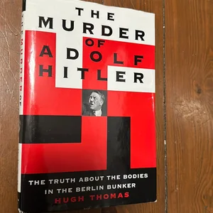 The Murder of Adolf Hitler