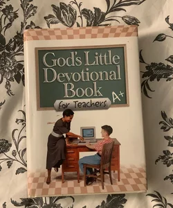 God's Little Devotional Book for Teachers
