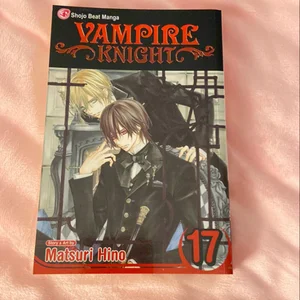Vampire Knight, Vol. 17