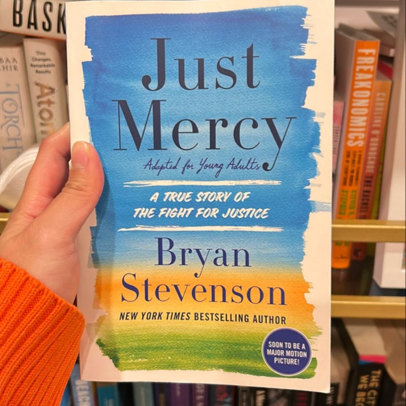 Just Mercy (Adapted for Young Adults)