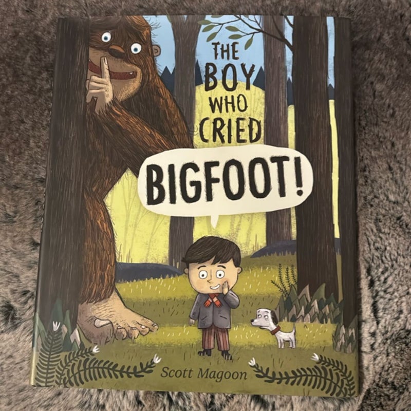 The Boy Who Cried Bigfoot!