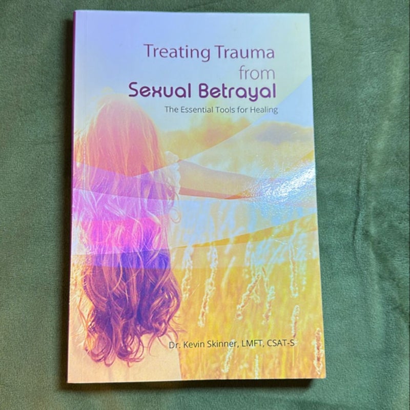 Treating Trauma from Sexual Betrayal