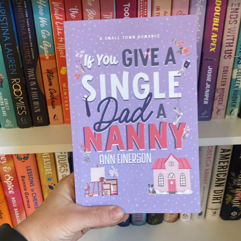 If You Give a Single Dad a Nanny