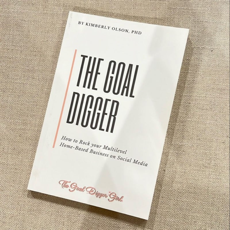 The Goal Digger