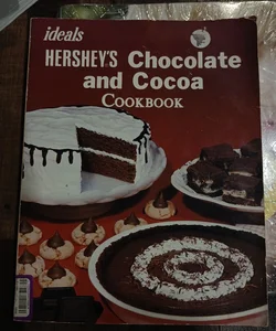 Ideals Hershey's Chocolate and Cocoa Cookbook