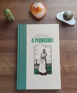 O Pioneers! (The World's Best Reading)