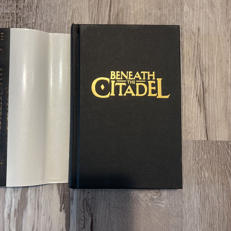 Beneath the Citadel (Signed book plate edition)