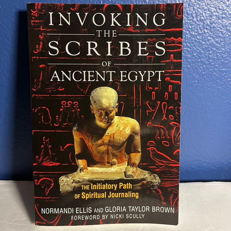 Invoking the Scribes of Ancient Egypt