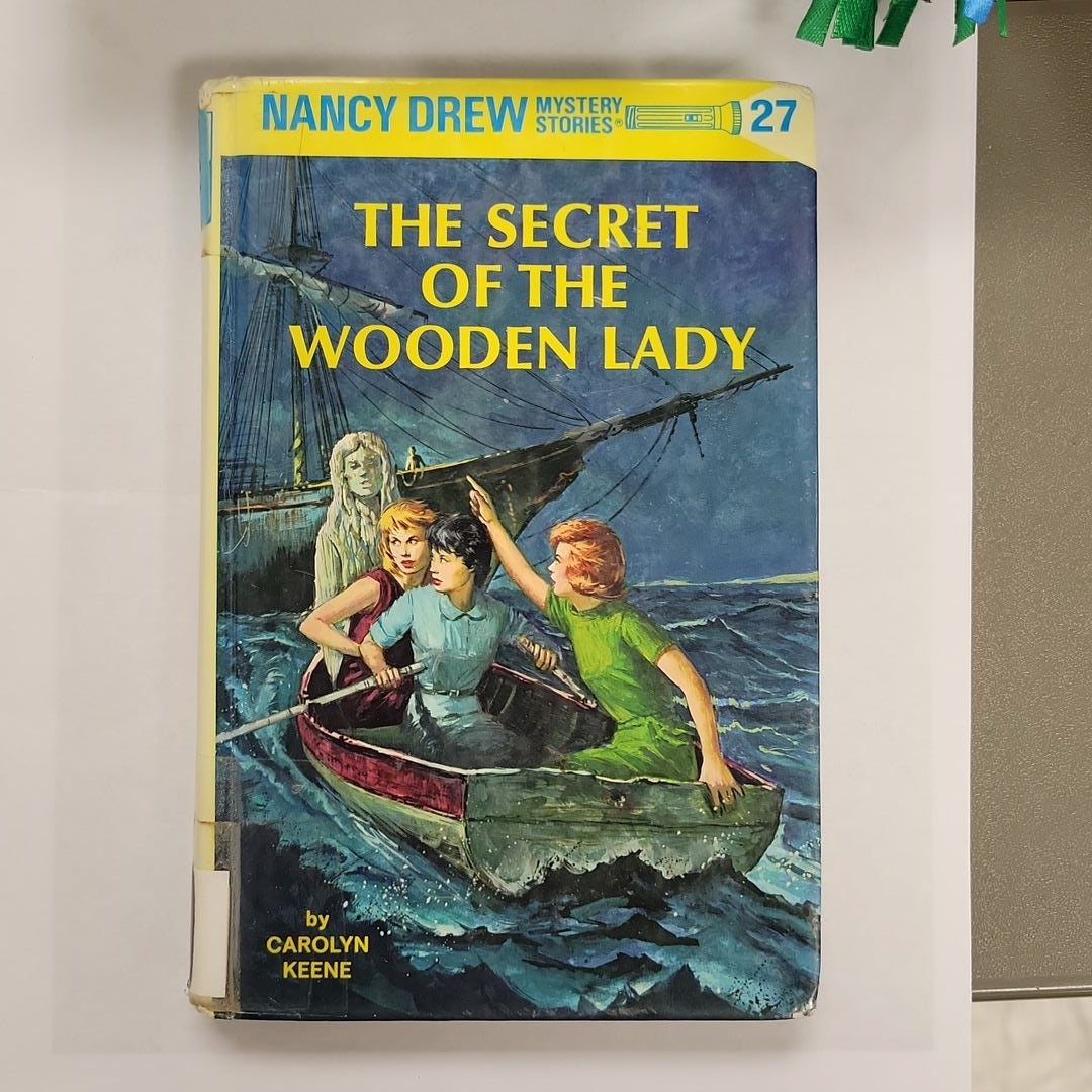 Nancy Drew 27: the Secret of the Wooden Lady