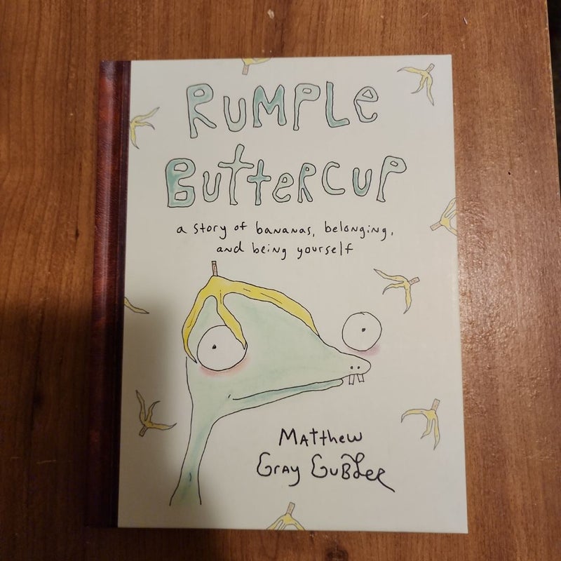 Rumple Buttercup: a Story of Bananas, Belonging, and Being Yourself